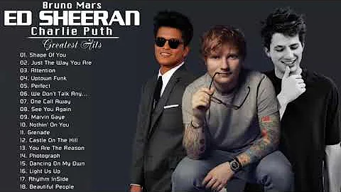 Ed Sheeran, Charlie Puth, Bruno Mars Best Songs 2020