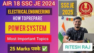How to prepare POWER SYSTEM for SSC JE 2025 by Ritesh Raj AIR 18 SSC JE 2024