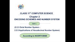 Class-11th Computer Science, CHAPTER 2 -ENCODING SCHEMES AND NUMBER SYSTEM(PART C) #educational