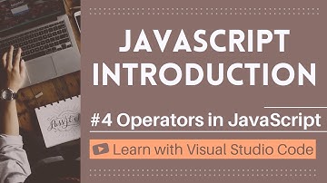 [Learn with VSCode] JavaScript for Beginners #4 Operators in JavaScript