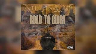 Ar-Ab - Road To Glory (New Official Album Visualizer) Ft. Dark Lo