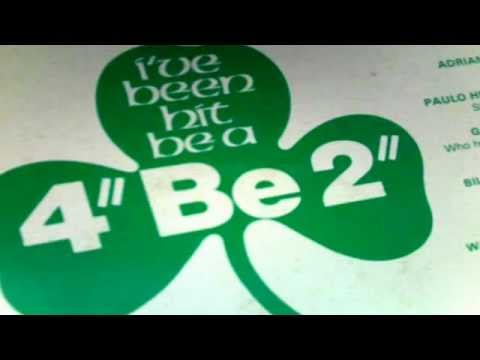 4" Be 2" — 4"Be 2"....ALL OF THE LADS....