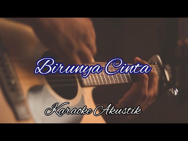 Birunya Cinta - Dayu AG Karaoke Akustik class=