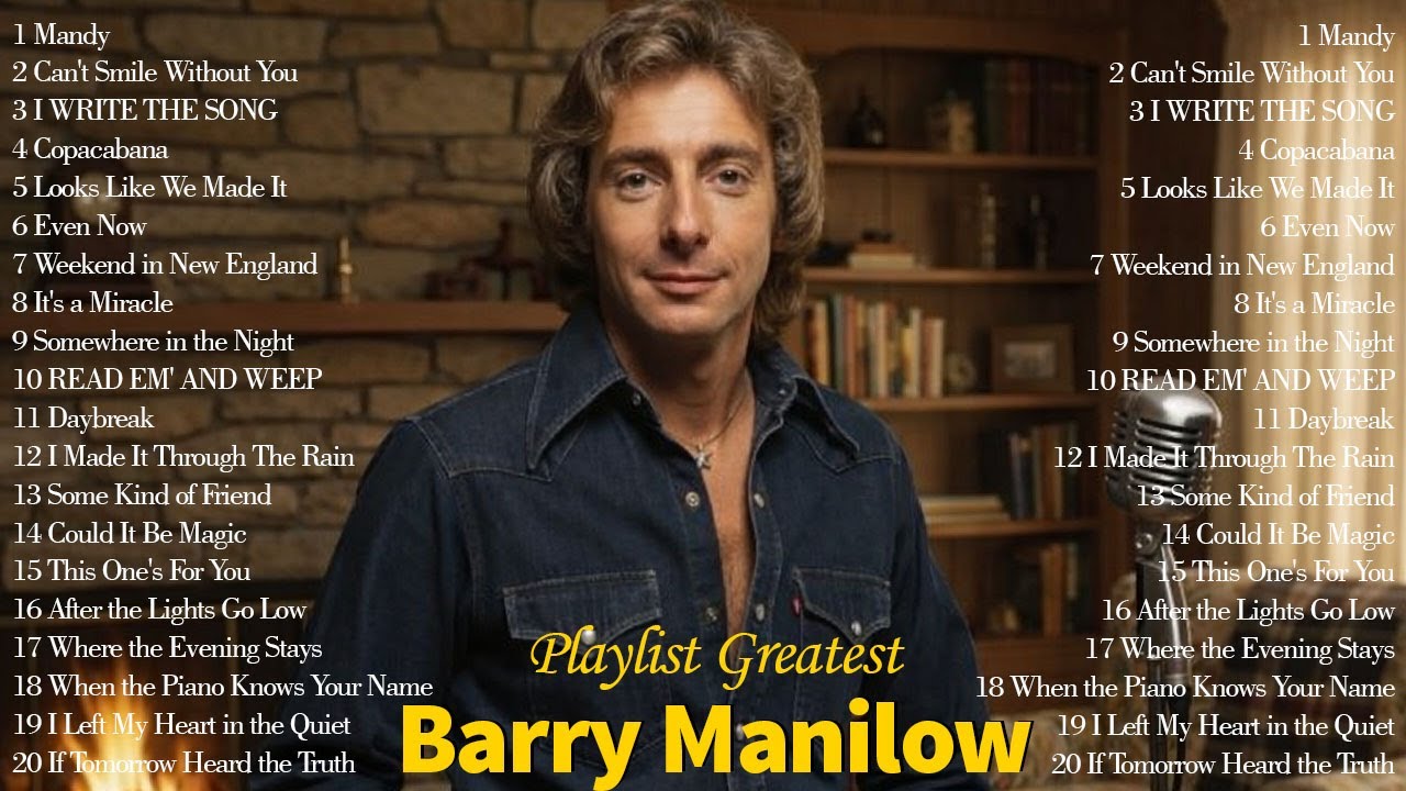 Barry Manilow Playlist Greatest Hits | Classic Love Songs & Adult Contemporary💕
