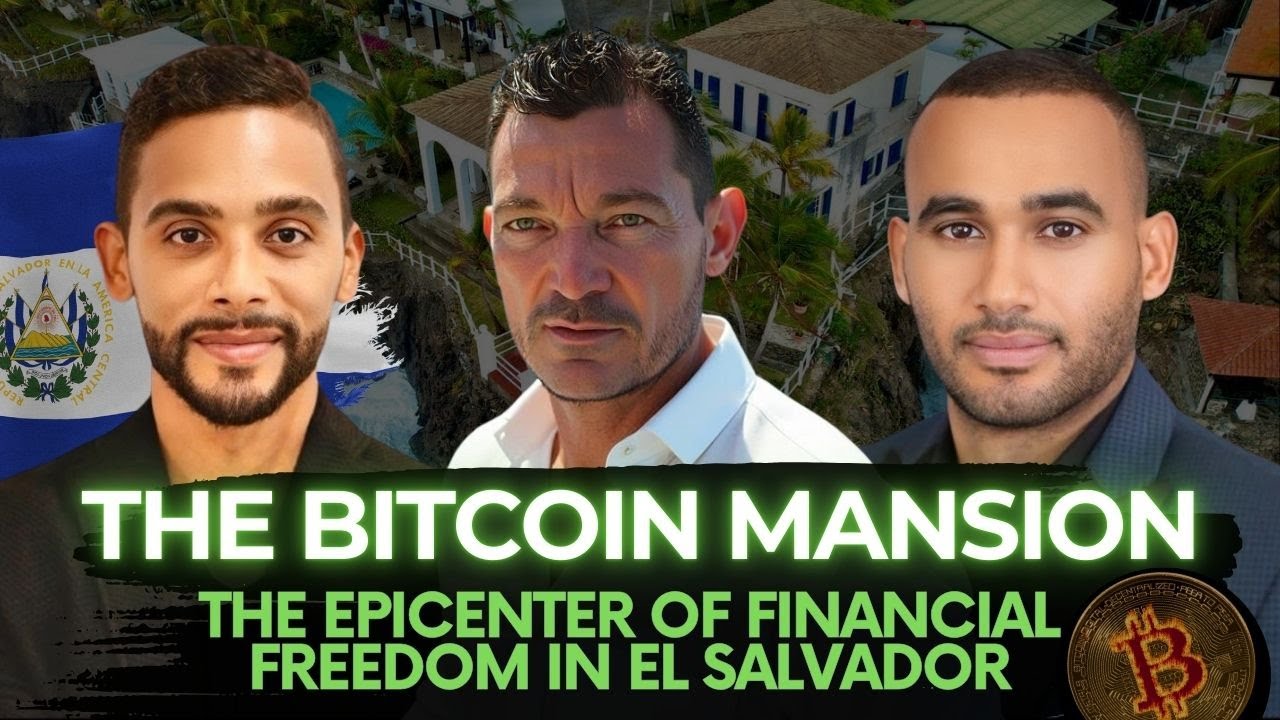 THE BITCOIN MANSION: The Epicenter of Financial Freedom in El Salvador