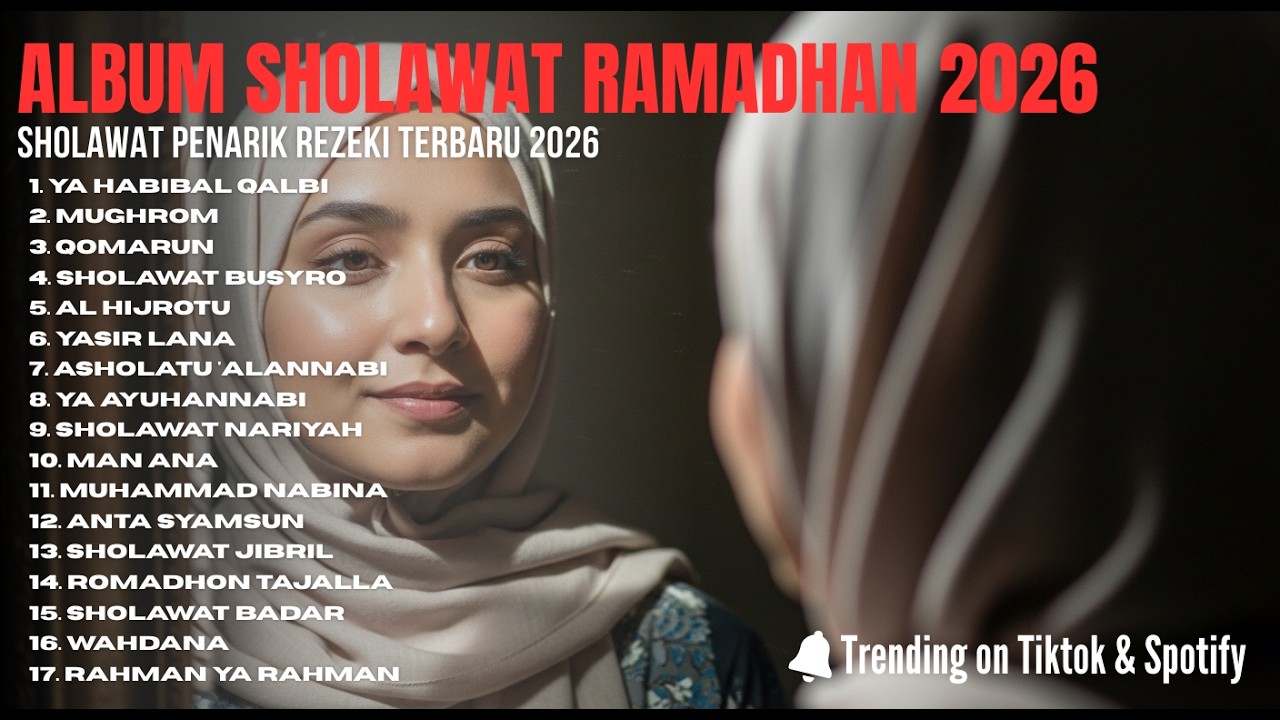 🌙 SHOLAWAT RAMADHAN 2026 TERBARU ❤️ 1 JAM NONSTOP PALING MENYENTUH & MENENANGKAN