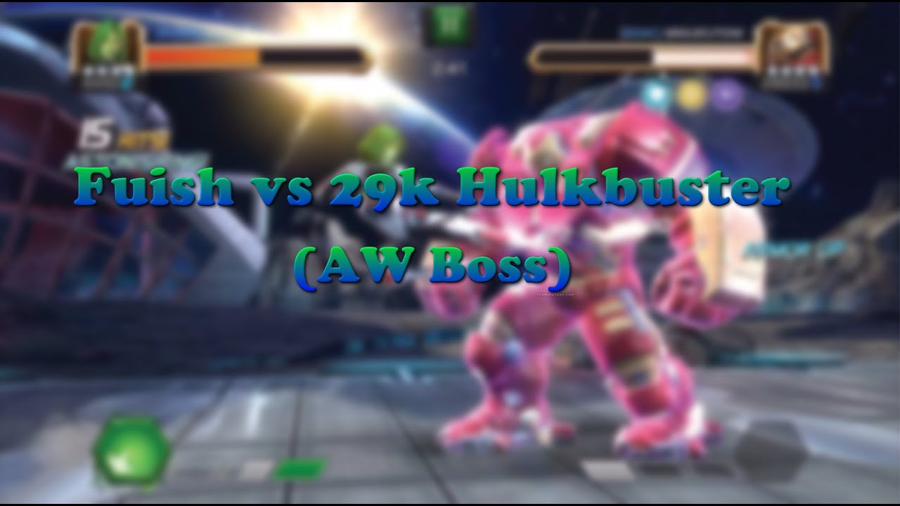 FUISH VS 29K HULKBUSTER (AW BOSS)
