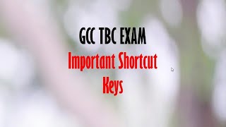 GCC TBC Important Shortcut Keys asked in Exam screenshot 4