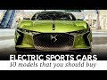 Top 10 Electric Sportscars Ready to Take on the Fastest Internal Combustion Models