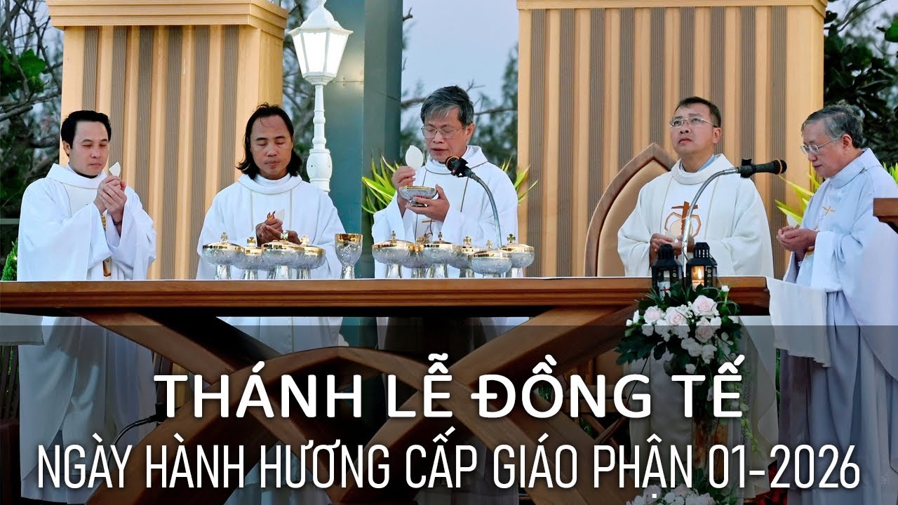 THÁNH LỄ | Ngày hành hương cấp Giáo Phận | Tại Trung tâm Hành hương Chúa Kitô Vua | Tháng 1-2026