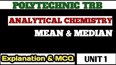 Analytical chemistry| Mean, Median, Std.Deviation & Coefficient variation | Polytechnic Trb| Unit 1|