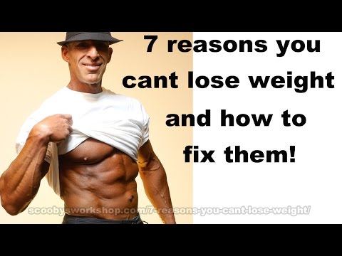 7 reasons you cant lose weight!