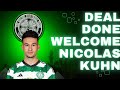 Welcome to celtic nicolas kuhn  1st signing of the window