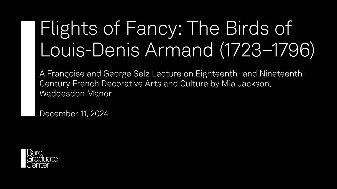 Flights of Fancy: The Birds of Louis-Denis Armand (1723-1796