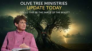 Olive Tree Ministries|  Prophecy Unfolding: The Giant, the Church, and the Coming Image of the Beast