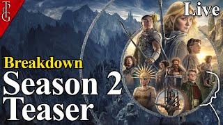 Breakdown of the *sigh* Rings of Power Season 2 Teaser - Will Sauron disguise himself again?  - Live