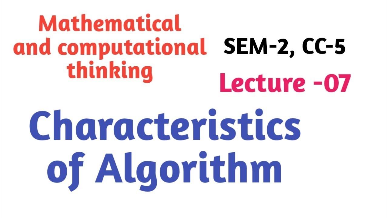 characteristics of algorithm | CC-5 | SEM-2 #ranchiuniversity # ...