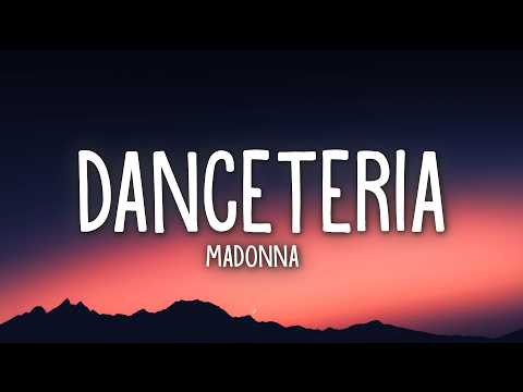 Madonna – Danceteria (Lyrics)