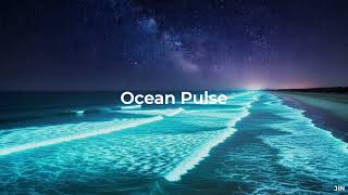 Ocean Pulse | Music EDM Progressive House Melodic House