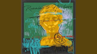 Running To Nowhere (Instrumental Version)