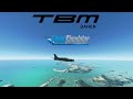 KEY WEST TO MARATHON IN THE TBM 930 - FS2020 EP. 1