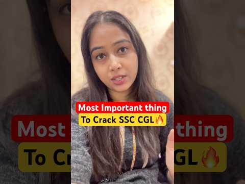 Most Important Thing to Crack SSC CGL in First Attempt🔥| #ssc #ssccgl #sscmotivation #motivation