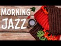 Autumn Morning JAZZ Music - Сheerful Bossa Nova JAZZ For Wake Up: Smile It's a New Day