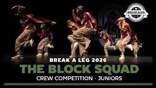 The Block Squad Break A Leg 2026 Juniors Meervaart Crew Compeion