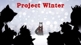 【Project Winter】雪山人狼(猫)【コラボ】