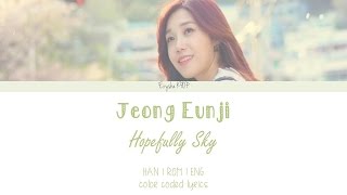 Jeong Eunji(정은지) - Hopefully Sky (하늘바라기) ft. Hareem (하림) (Han | Rom | Eng Lyrics) chords