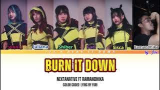 nextanative - Burn It Down (Color Coded Lyrics)