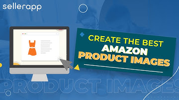 How To Create The Best Amazon Product Images To Turbocharge Your Sales