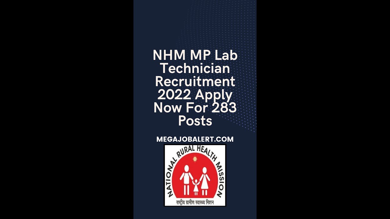 NHM MP Lab Technician Recruitment 2022 Apply Now For 283 Posts | NHM Recruitment 2022 