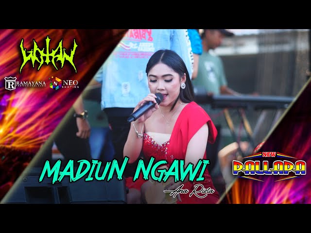 MADIUN NGAWI - Ana Rista - New Pallapa Live Wotan - Ramayana Profesional Audio class=