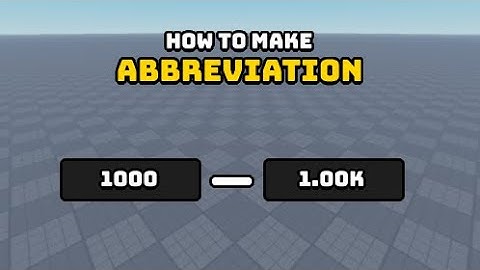 🛠 Number Abbreviation ● Roblox Studio | TUTORIAL 🛠