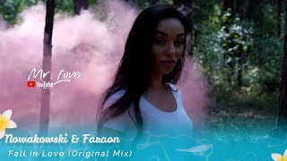 Nowakowski & Faraon - Fall in Love (Original Mix)