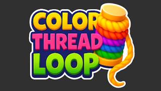Color Thread Loop Game Mobile Gameplay Android