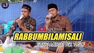 Download Lagu SHOLAWAT RABBUMBILAMISALI - Tgk Yusuf & Muhammad Affandi Acara Sunnah Rasul Download Lagu SHOLAWAT RABBUMBILAMISALI - Tgk Yusuf & Muhammad Affandi Acara Sunnah Rasul