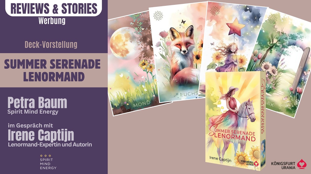 Reviews & Stories: Vorstellung Summer Serenade Lenormand | Irene Captijn & Petra Baum  (Werbung)