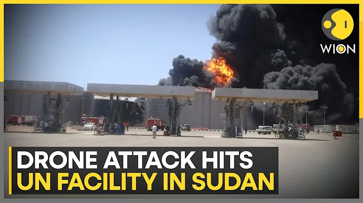 UN Facility in Sudan Targeted in Drone Strike, 8 Hurt | WION
