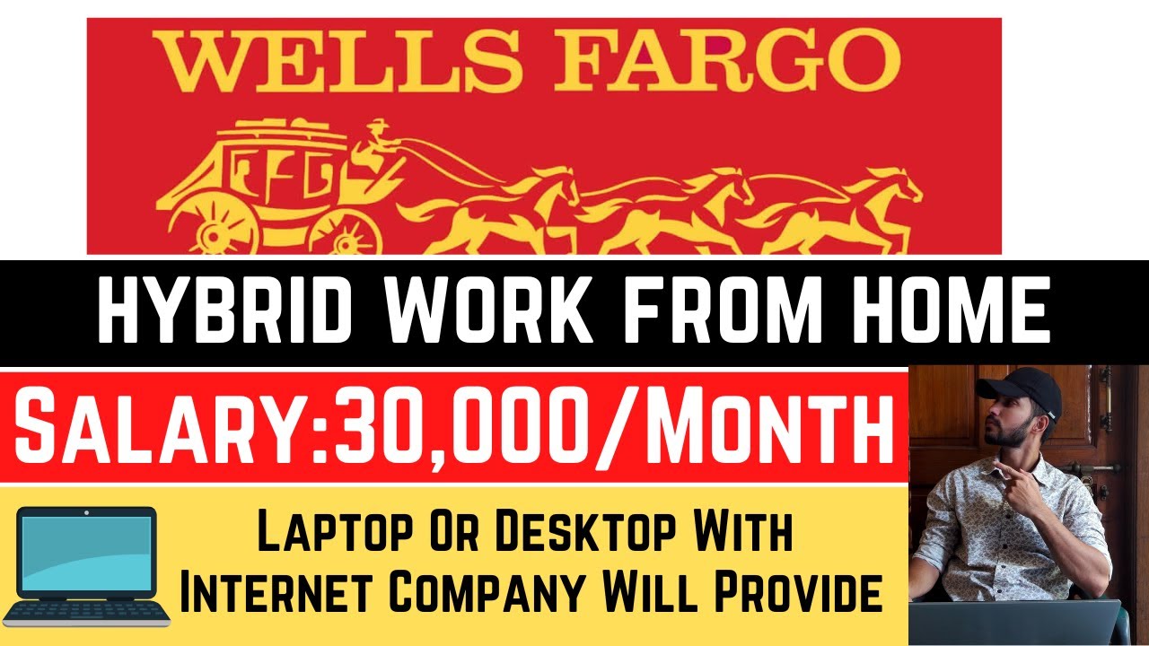 Wells Fargo Hybrid Work From Home Jobs For FREE FREE FREE Jobs 2024