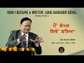 How i became a  writer jung bahadur goyal  i rubru part 2 i    i sukhanlok i