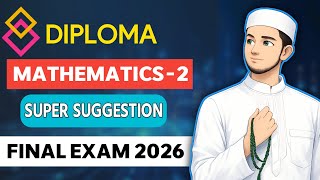 Diploma Mathematics 2 Super Suggestion 2026 | Chapter Wise | Final Exam Preparation | Polyedu Bangla