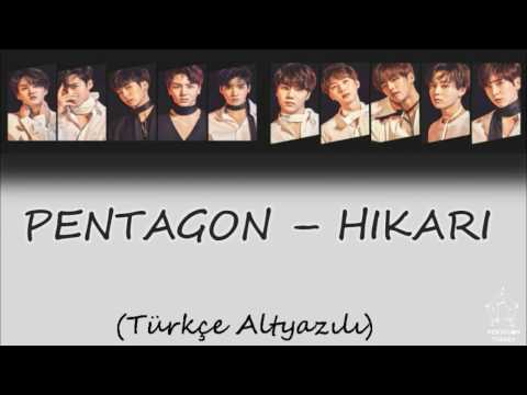 [Türkçe Altyazılı] Pentagon - Hikari