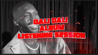 Dali Dali - Album Listening Session