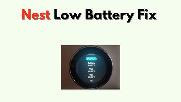Nest Low Battery Fix – Guide to Recharge, Replace or Troubleshoot Battery Issues