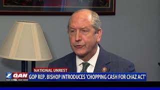 GOP Rep. Bishop introduces ‘Chopping Cash for CHAZ’ Act