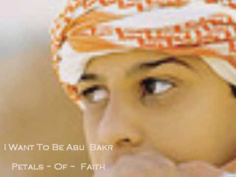 I Want To Be Abu Bakr - Muhammad AlShareef Part 1