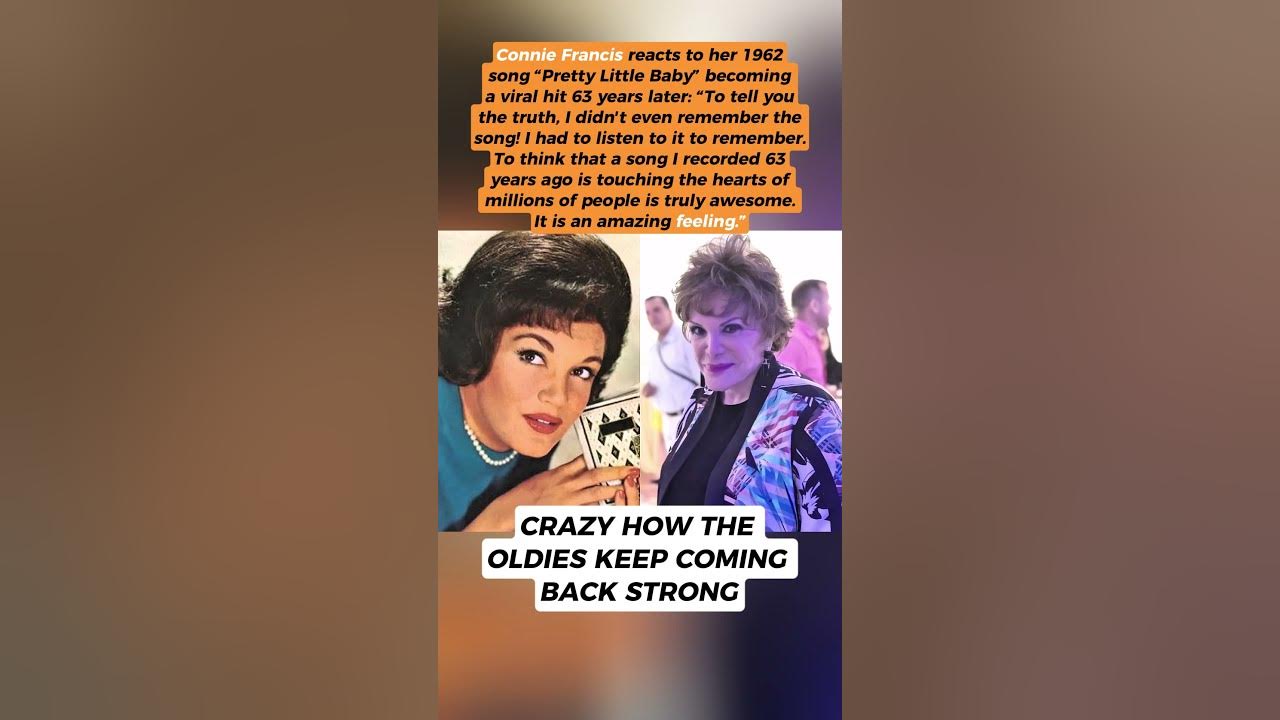 Connie Francis Reacts to 1962 Song “Pretty Little Baby” Going Viral 63 Years Later Connie Francis Reacts to 1962 Song “Pretty Little Baby” Going Viral 63 Years Later