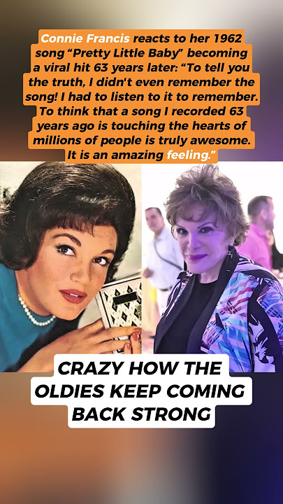 Connie Francis Reacts to 1962 Song “Pretty Little Baby” Going Viral 63 Years Later